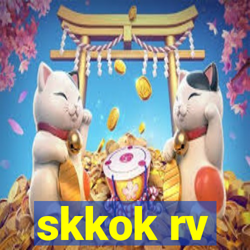 skkok rv